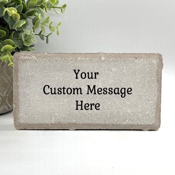 Custom Stone- Marble, Concrete or Slate Stone Personalized with your message or saying - Choice of Stone Size and Type