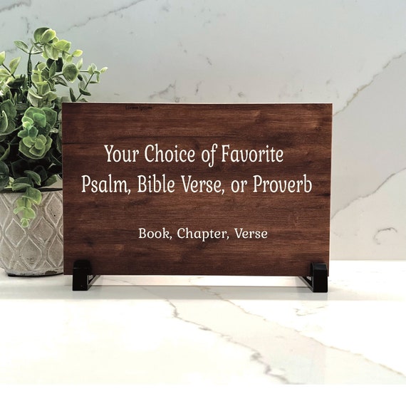 Bible Verse Sign. Custom Christian Home Decor. Choose your Favorite Bible Passage, Psalm, Proverb, Verse, Scripture - Wood Color Choice
