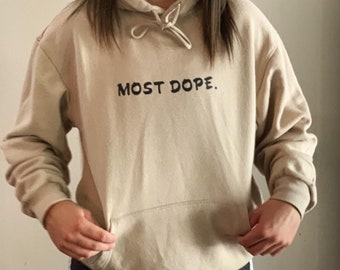 most dope hoodie