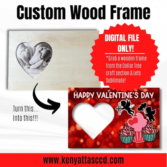Valentines Day, Holiday Frame, PNG Bundle, Dollar Tree, Wood Frame