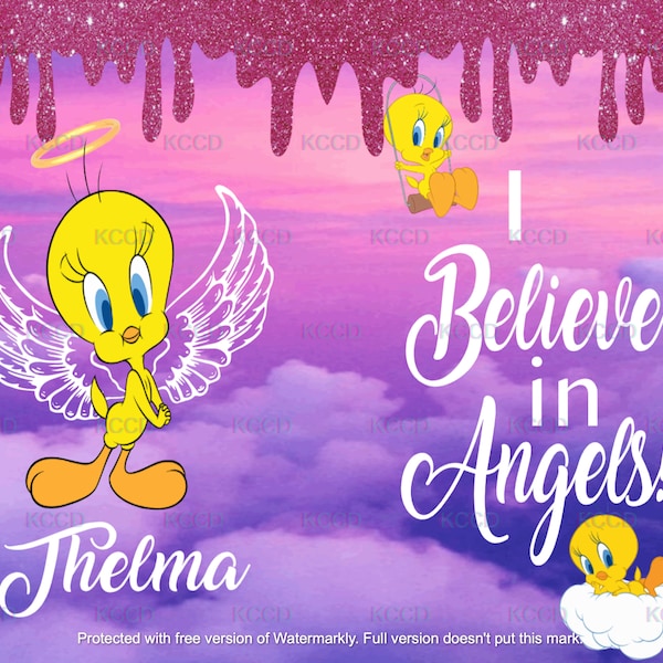 Tweety Bird, Believe in Angels, Looney Tunes, Digital Download, PNG, JPG, 20 oz sublimation design