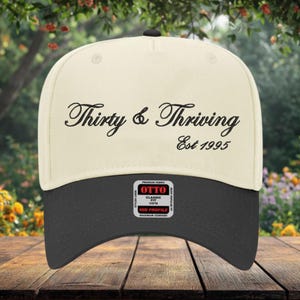 Thirty & Thriving Hat, Est 1995 Birthday Gift,Funny 30th Birthday Trucker Cap,,Born in 1995 Hat, 30th Milestone Celebration Hat