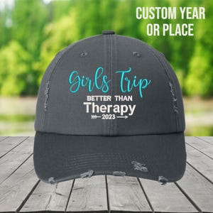 Girls trip better than therapy hat, distressed cap, girls trip hat, ponytail hat, girls weekend hat, girls vacation hat, girls getaway hat
