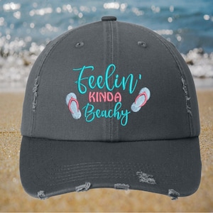 Feeling Beachy Hat, Distressed Baseball Cap, Funny Beach Hat, Beach Cap, Beach Vacation Hat, Summer Hat, Beach Gift, Gril Trip Hat