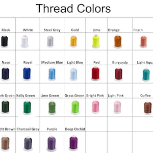 May include: A color chart titled Thread Colors displaying twenty-six individual spools of embroidery thread in various shades including black, white, grey, gold, lime, orange, peach, navy, royal, blue, red, burgundy, aqua, green, pink, brown, and purple.