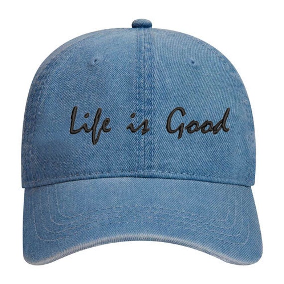 Life is Good Hat Life is Good Baseball Cap Positive Hat Etsy