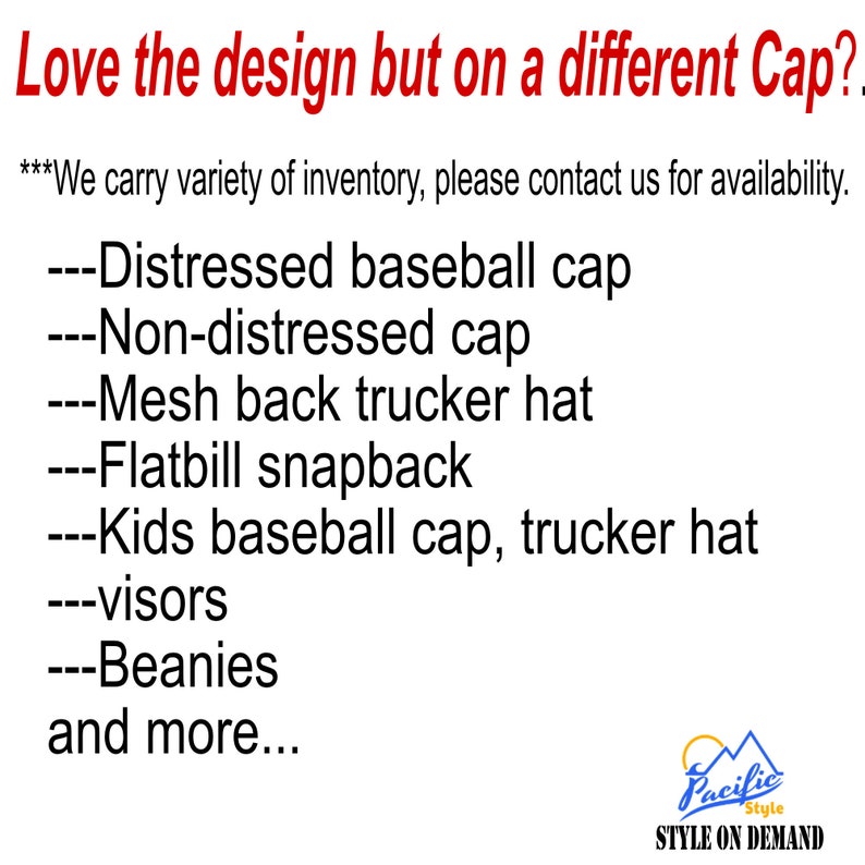 以下が含まれることがあります： 白地に赤と黒のテキスト。テキストは「Love the design but on a different Cap?」と書かれており、キャップのスタイル（ダメージ加工ベースボール、ダメージ加工なし、メッシュバックトラッカー、フラットビルスナップバック、キッズベースボール、バイザー、ビーニー）をリストしています。