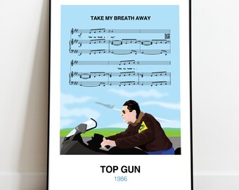 Top Gun movie poster, music score wall art, Take My Breath Away, high quality print, film music, 1986 movie, minimalist art, present idea