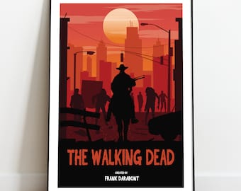 May include: A poster with a silhouette of a man on horseback riding through a city street with zombies walking towards him. The sky is red and orange with a large sun in the background. The text "The Walking Dead" is at the bottom of the poster with the words "Created by Frank Darabont" below it.
