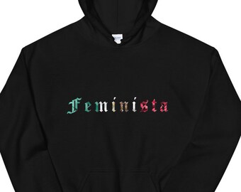 Feminista Mexican Flag Hoodie | Mexican Flag Hoodie for Her | Mexicana | Gift for her | Feminist | Feminism