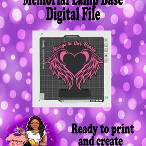 May include: Digital file for a memorial lamp base. The design features a heart shape with angel wings and the text "Always in Our Hearts." The image is on a purple background with white polka dots. The text "Ready to print and create stunning products" is also included.
