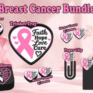 May include: A Breast Cancer Bundle featuring a heart-shaped trinket tray, can opener, straw covers, badge reel cover, paper clip, sanitizer sleeve, straw toppers, and sticky note holder. Each item displays a pink ribbon and the text Faith Hope Love Cure.