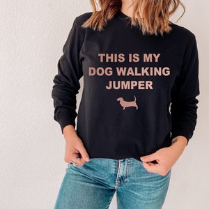 Personalised Dog Walking - Sweatshirt or Hoodie I Dog lover gift, Gifts for her, Birthday Gift, Christmas Gift, Dog Mum, Dog Lover