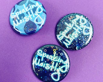 Speaking Moistly Button ~ Speak Moistly Keychain ~ Canadian PM Speaking Moist Magnet