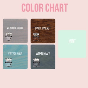Puede incluir: Carta de colores que muestra seis colores diferentes de tinte para madera: Gris desgastado, Nogal oscuro, Aqua vintage, Azul marino desgastado y Menta. La carta incluye el nombre de cada color y un peque&ntilde;o bote de pintura del color.