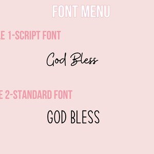 May include: A pink background with the text "FONT MENU" in white. Below that, the text "STYLE 1-SCRIPT FONT" in pink. The phrase "God Bless" is written in a cursive script font. Below that, the text "STYLE 2-STANDARD FONT" in pink. The phrase "GOD BLESS" is written in a standard font.