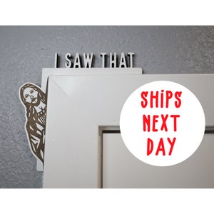 I Saw That Jesus,Funny Housewarming Gift,Religious Decor,Christian Sign,Home Decor,Jesus Door Trim,Funny Jesus,Funny Home Decor,GAG gift