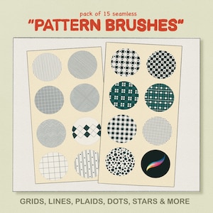 May include: A set of 15 seamless pattern brushes for digital art. The brushes feature a variety of patterns, including grids, lines, plaids, dots, and stars. "PATTERN BRUSHES" is written in red text at the top of the image.