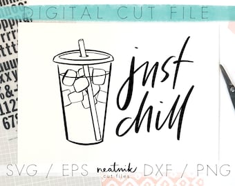 Iced Coffee SVG Ice Latte SVG Just Chill svg Iced Mocha SVG ice svg to go cup svg Cut File Bundle