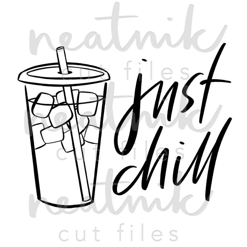 Iced Coffee SVG Ice Latte SVG Just Chill Svg Iced Mocha SVG Etsy