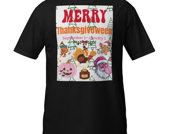 Merry Thanksgivoween Short-Sleeve Unisex T-Shirt—Halloween—Thanksgiving—Christmas—All in One
