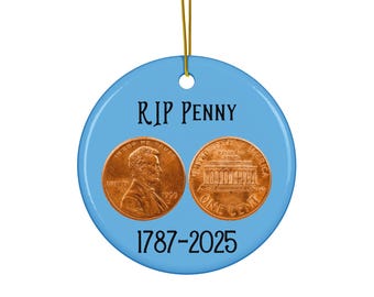 RIP Penny 1 Cent Coin Memorable Keepsake Ceramic ornament—Blue