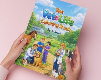 Vet Life Coloring Book, Veterinary Coloring Book for Animal Lovers, Vet Tech Gift, Farm Animal Coloring Book, Dog Cat Horse Coloring Pages