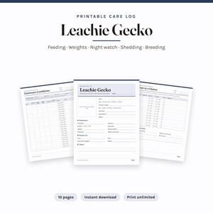 May include: A printable Leachie Gecko care log featuring three white pages with black text. The central page includes fields for name, hatch date, enclosure details, and exotic vet information. The side pages show tables for enclosure conditions and a year at a glance tracker for feeding, weights, night watch, shedding, and breeding records.