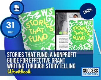 Nonprofit Grant Writing Guide: Storytelling Workbook (Fillable PDF)