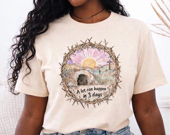 En 3 días pueden pasar muchas cosas. Camiseta unisex de algodón natural: Edición Pascua.