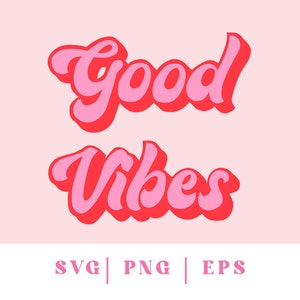 Good Vibes Only SVG Sublimation, Hippie Groovy SVG DXF, Flower Power, Retro Positivity Mental Health Silhouette