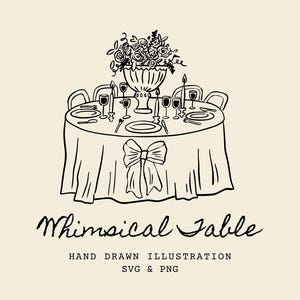 Puede incluir: Ilustración en blanco y negro de una mesa puesta. La mesa redonda está cubierta con un mantel y tiene platos, cubiertos y copas de vino. Un centro de mesa floral está en el centro. El texto "Whimsical Table" está debajo.