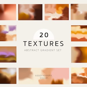 May include: A set of 20 abstract gradient textures in warm brown, orange, and yellow tones. The textures are 6000x4000 pixels and 300 DPI.