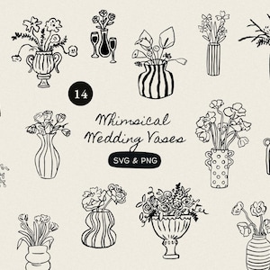 May include: Black and white line art illustrations of various vases filled with flowers. The image includes the text "Whimsical Wedding Vases" and the numbers "14". The image also includes the text "SVG & PNG".