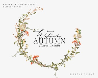 Autumn Fall Wreath Clipart, Wreath Greenery Boho Wedding clipart, Premade Floral Wreaths, Watercolor Wreath