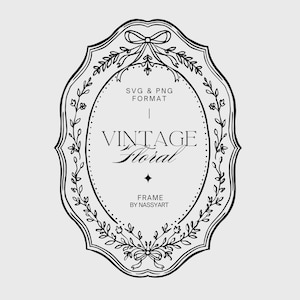 Peut inclure: Une illustration numérique en noir et blanc d'un cadre ovale orné de vignes florales, de nœuds en haut et en bas, et d'une bordure intérieure pointillée. Le texte indique SVG & PNG FORMAT, VINTAGE Floral, FRAME BY NASSYART et DIGITAL ILLUSTRATION BY NASSYART.