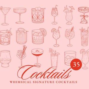 May include: Digital clipart illustration featuring 35 whimsical signature cocktails in a line art style. The cocktails are in various glasses, with garnishes and straws, set against a light pink background. The word "Cocktails" is written in a cursive font.