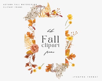 Autumn Fall Frame Watercolor Flower Wreath Clipart Wedding Card Graphics Bouquets PNG Hand Painted Clipart
