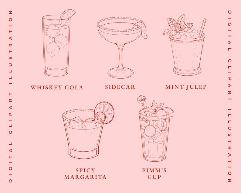 May include: Line art illustration of five cocktails: Whiskey Cola, Sidecar, Mint Julep, Spicy Margarita, and Pimm's Cup. Each drink is in a different glass, with garnishes like mint, citrus slices, and a sugar rim. The text "DIGITAL CLIPART ILLUSTRATION" is on the sides.