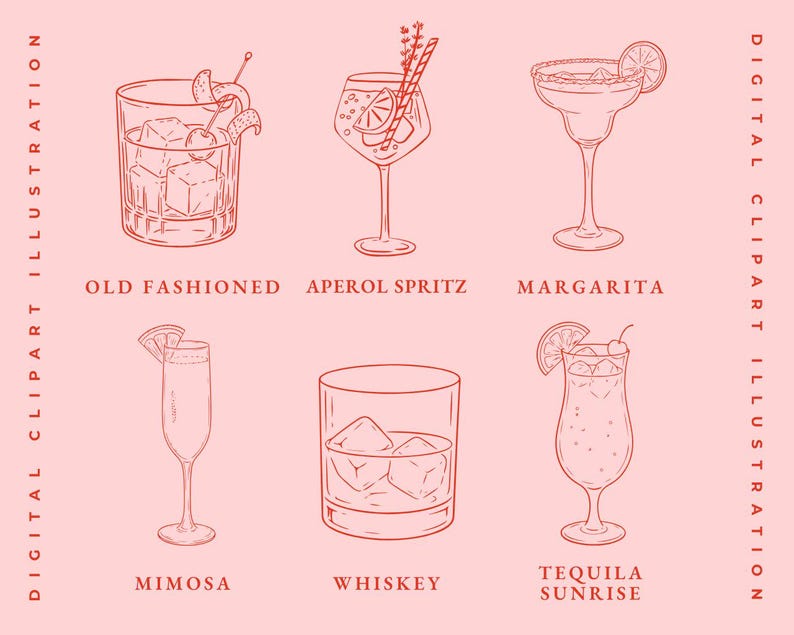 May include: Digital illustration of six cocktails: Old Fashioned, Aperol Spritz, Margarita, Mimosa, Whiskey, and Tequila Sunrise. Each drink is depicted in a line drawing style with garnishes and ice. The text "DIGITAL CLIPART ILLUSTRATION" is on the left and right sides.