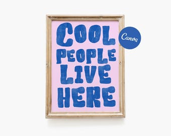 Cool People Live Here Poster – Bold Typography Wall Art | Modern Retro Quote Print | Fun Home Decor