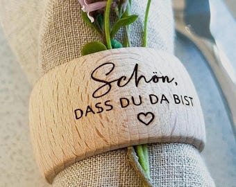 Serviettenring Schön dass du da bist aus Holz graviert Tischdeko Hochzeit Taufe Konfirmation Kommunion