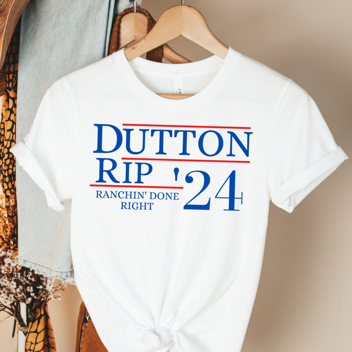 Dutton & Rip For President 2024 Ranchin done Right Beth Dutton Etsy