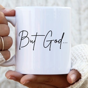 But God Mug christian mug religious mug faith mug jesus mug christian gift christian mugs christian apparel christian tee