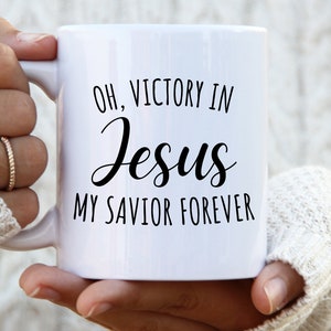 Victory in jesus shirt christian mug jesus mug faith mug religious mug christian mugs inspirational mug christian gift religious mug