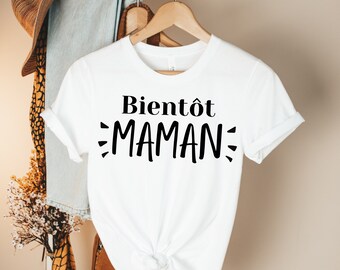 bientôt maman shirt bientot maman shirt Mom Future pregnancy shirt pregnancy reveal maternity shirt pregnant shirt pregnancy announcement