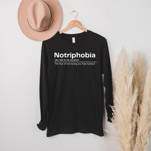 Notriphobia shirt funny travel shirt vacation shirt vacay mode shirt travel shirt funny travel shirts camping shirt beach shirt women shirts