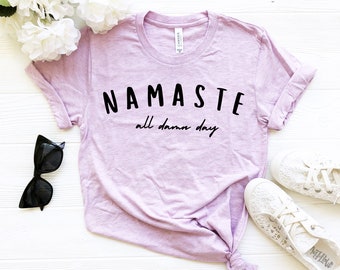 Namaste Shirt, Workout Shirt, Funny Yoga Shirt, Meditation Shirt, Yoga Shirt Gifts, Yoga Gift, Funny Gym Shirt, Fitness shirt for women