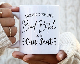 Dietro ogni cattivo B è un seggiolino auto tazza tazza regalo mamma tazza regalo per mamma tazza caffè mamma tazza caffè divertente mamma tazza nuova mamma tazza regalo mamma