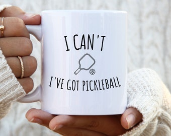 I Can't I Have Pickleball Mug Pickleball Paddle Pickleball Geschenke Pickleball Shirt lustiges Pickle Ball lustiges Pickle Shirt Pickle Ball Spieler